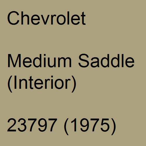 Chevrolet, Medium Saddle (Interior), 23797 (1975).